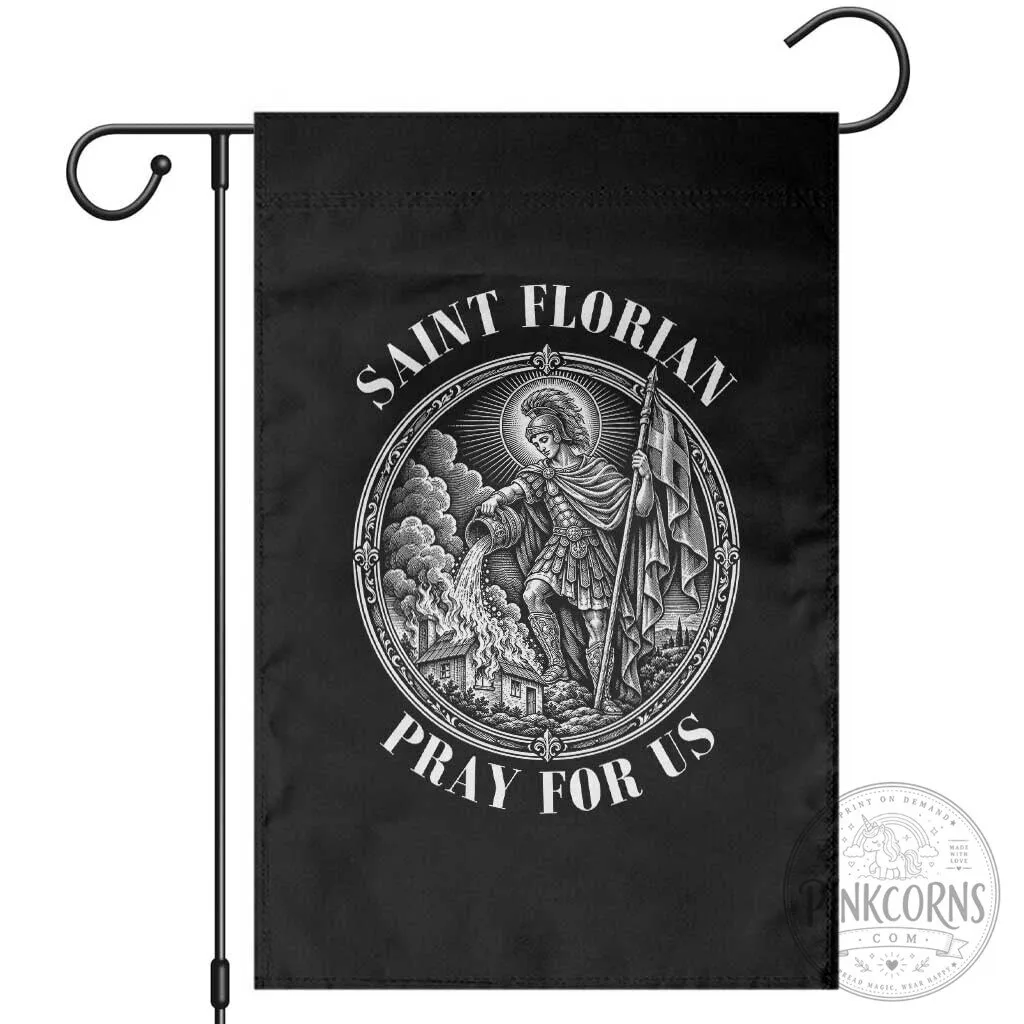 Saint Florian Firefighter Patron Saint Pray For Us Christian Garden Flag 3 Saint Florian Firefighter Patron Saint Pray For Us Christian Garden Flag